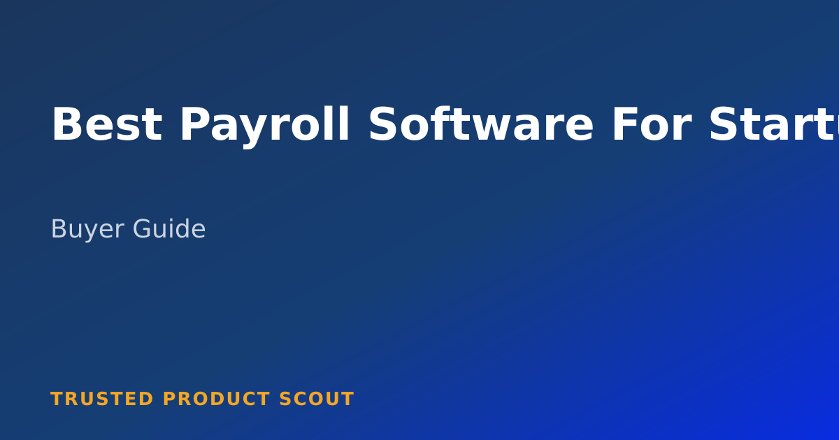 Best Payroll Software for Startups 2026: Gusto, Deel & Budget Picks Post feature image