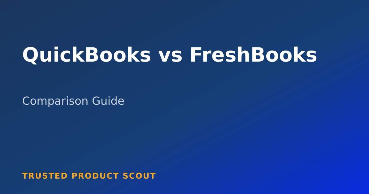 QuickBooks vs FreshBooks comparison - choosing the best accounting software for small business