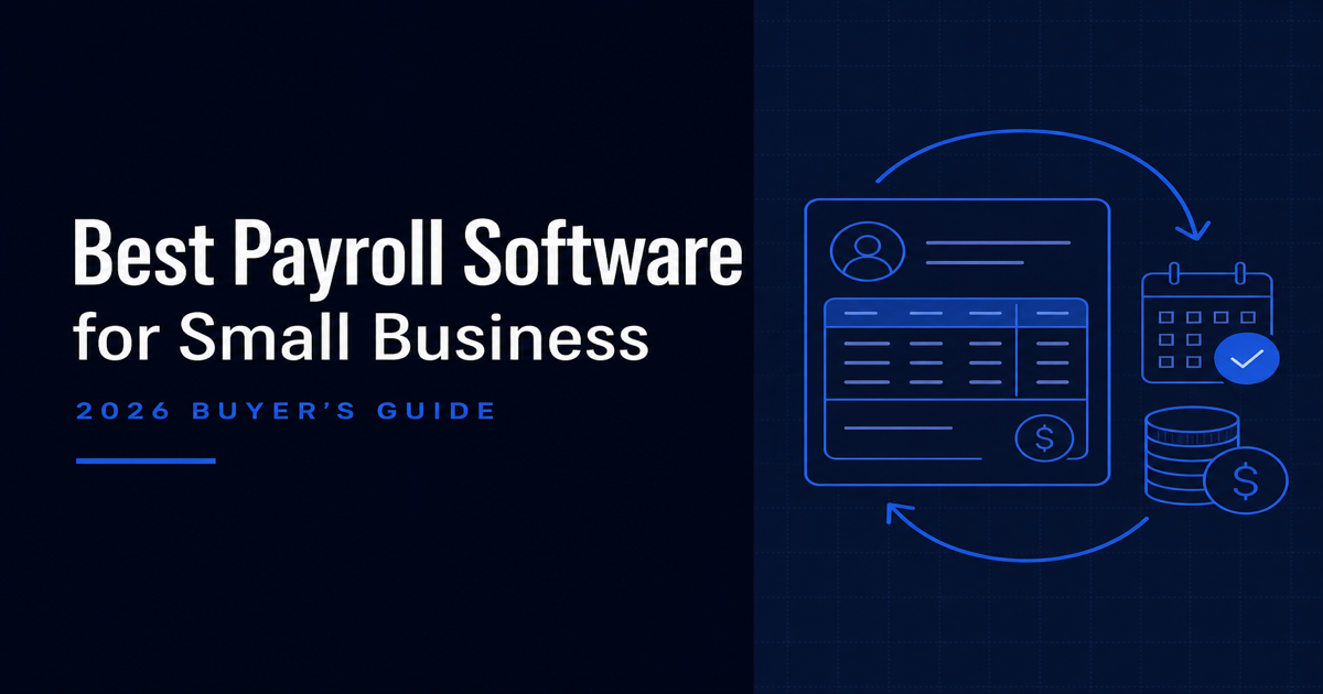 Editorial buyer-guide cover for Best Payroll Software for Small Business 2026, navy background with blue payroll illustration.