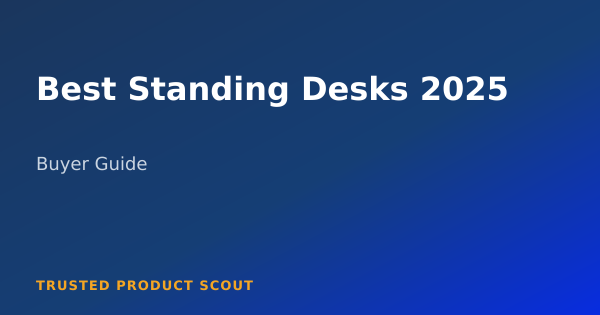 Best Standing Desks 2025