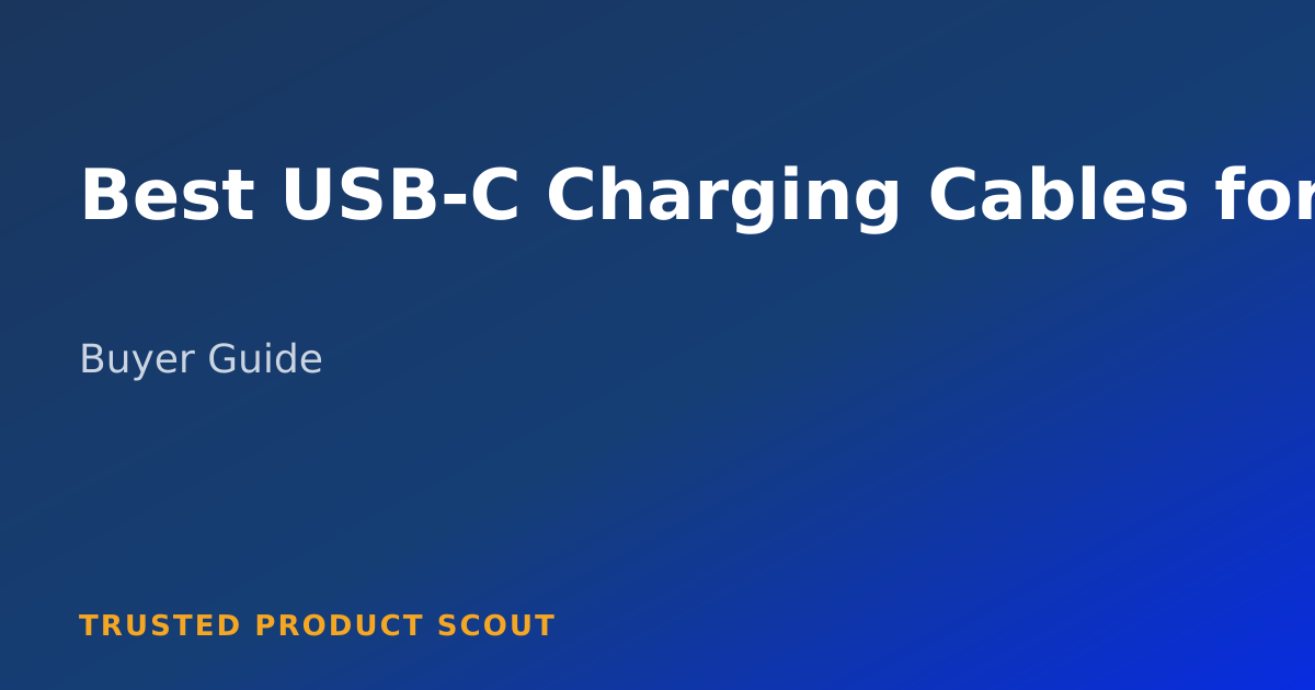 Best USB-C Charging Cables