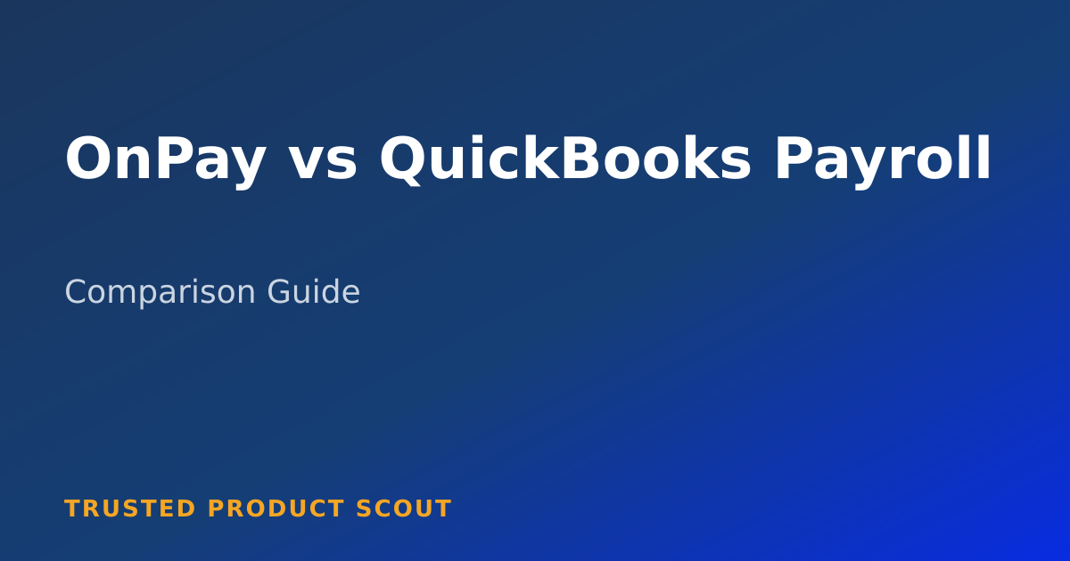 OnPay vs QuickBooks Payroll 2026: Complete Comparison Guide feature image